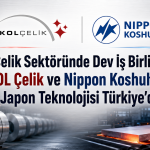 Çelik Sektöründe Dev İş Birliği: EKOL Çelik ve Nippon Koshuha ile Japon Teknolojisi Türkiye’de!
